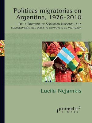 cover image of Políticas migratorias en Argentina, 1976-2010